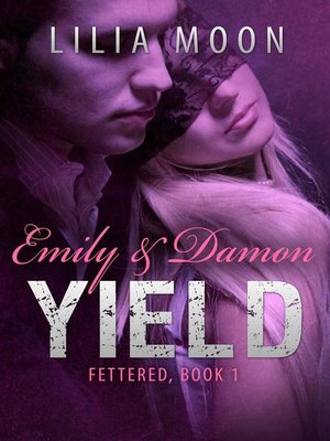 cover image of Yield--Emily & Damon